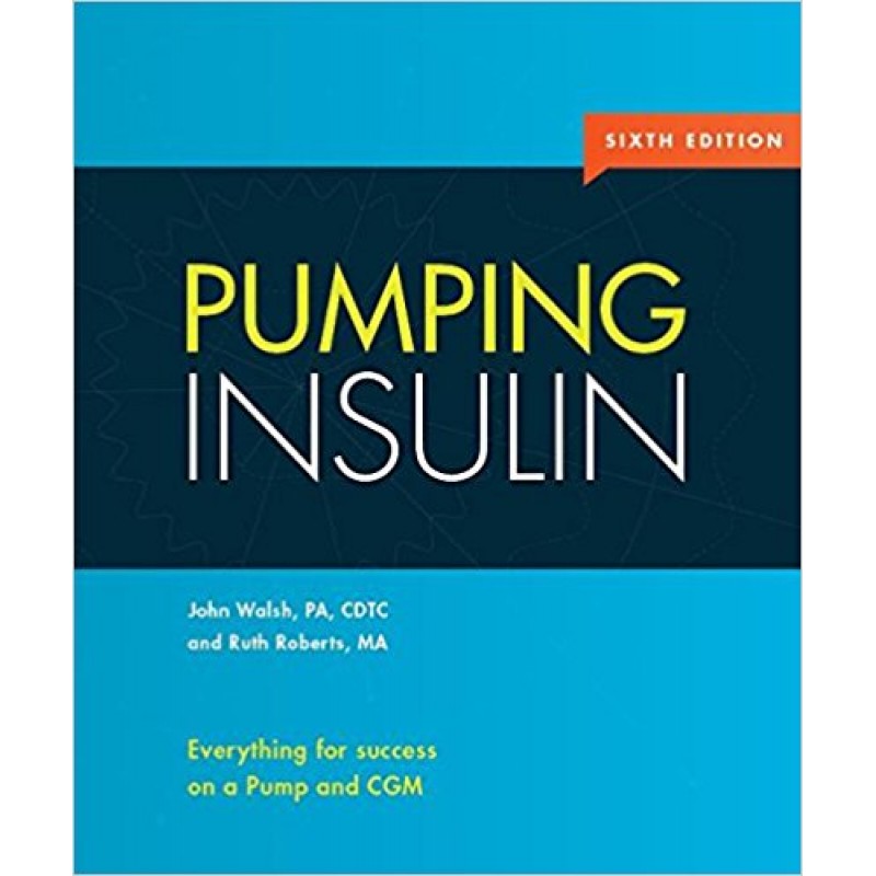 Pumping Insulin Sixth Edition